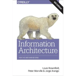 Information Architecture for the World Wide Web