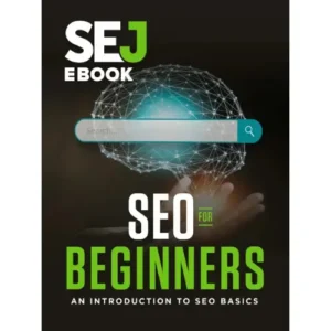 SEO For Beginners_ An Introduction to SEO Basics