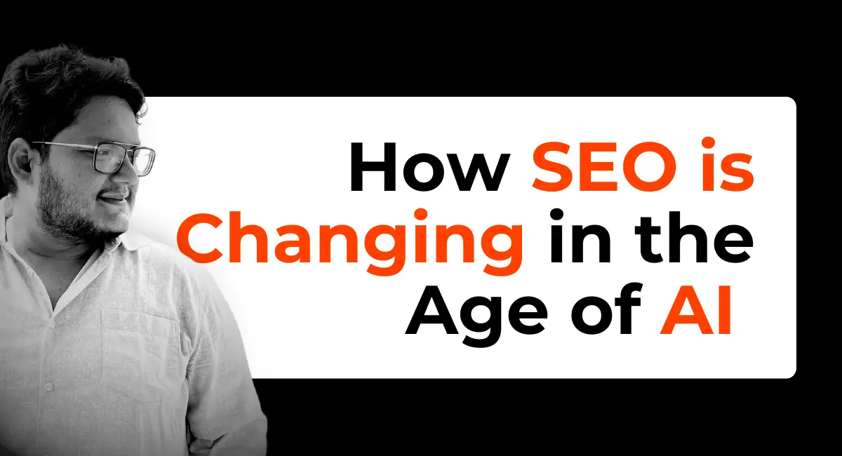 How SEO is Changing in the Age of AI