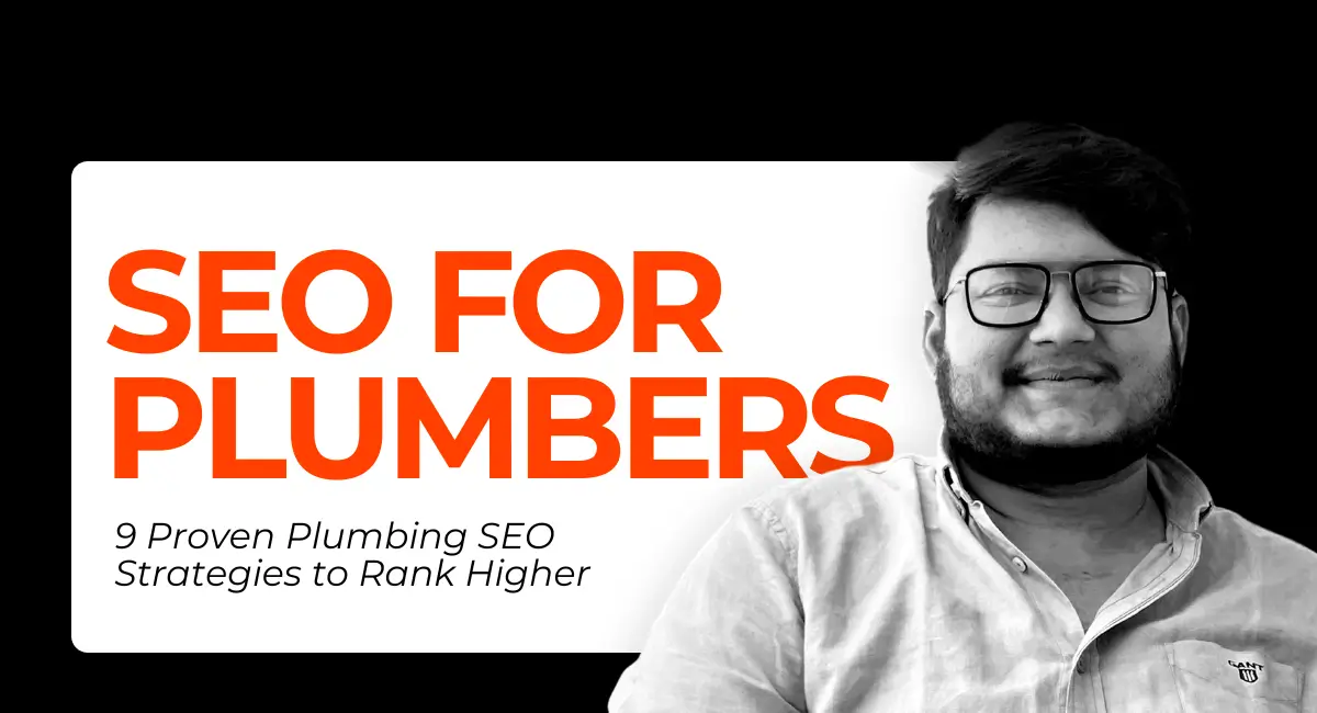 SEO for Plumbers - Best Plumbing SEO Strategies to get higher rankings