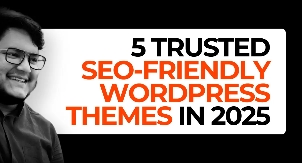 Trusted SEO-Friendly WordPress Themes